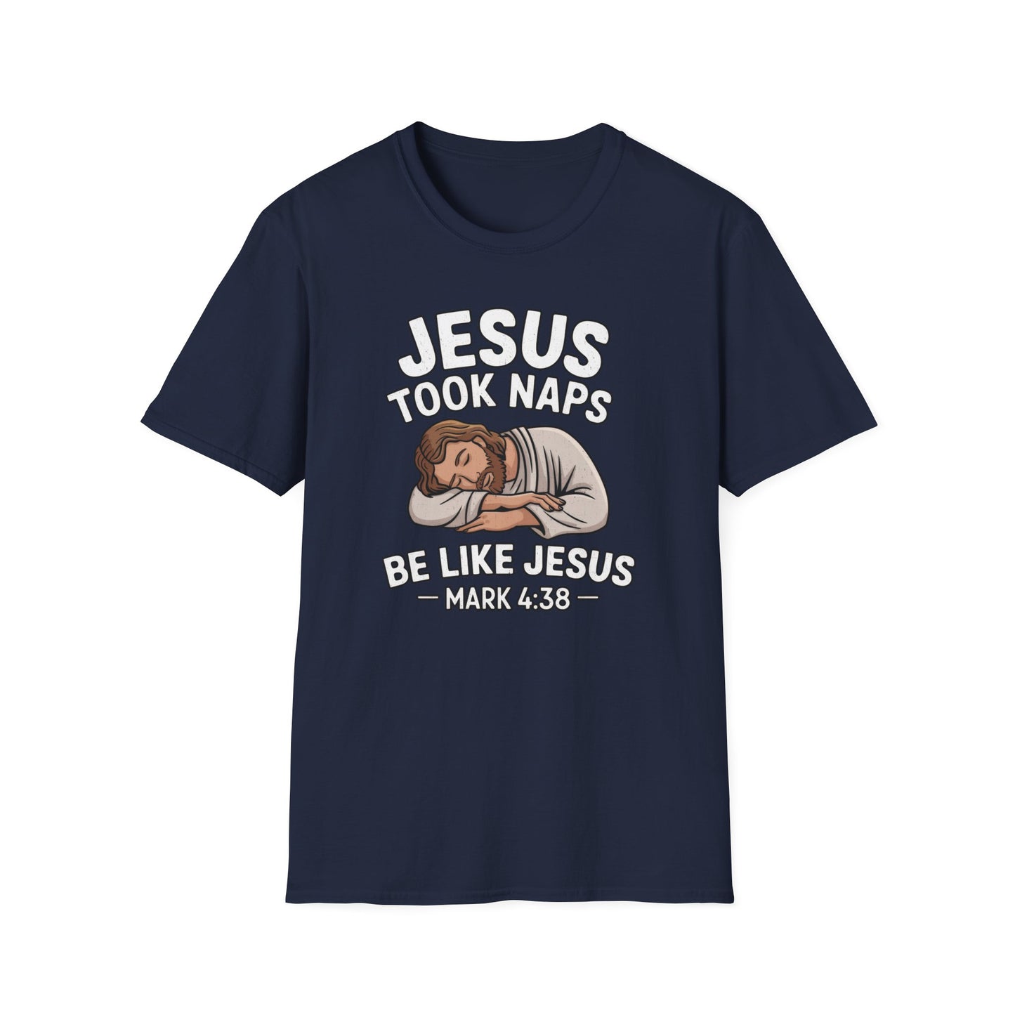Jesus Took Naps T-Shirt
