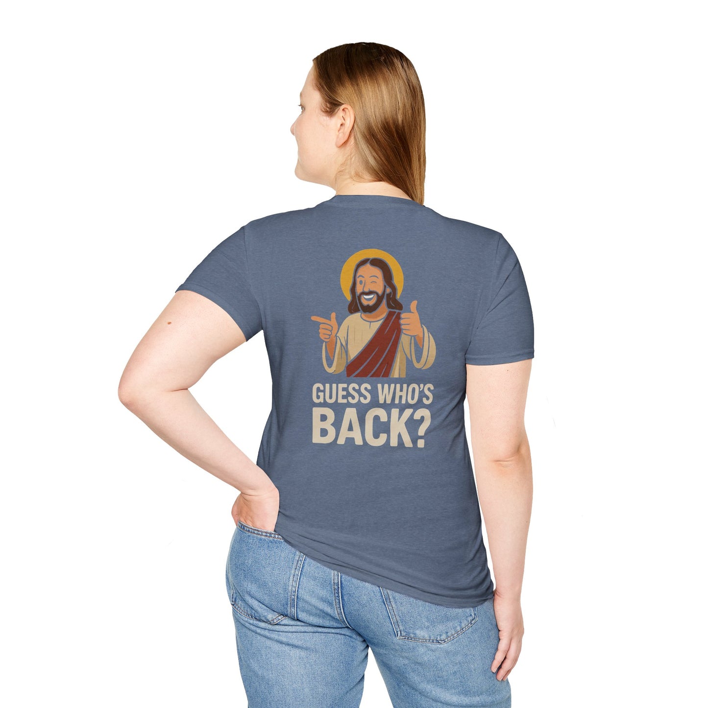 Jesus, Guess Who's Back? T-Shirt