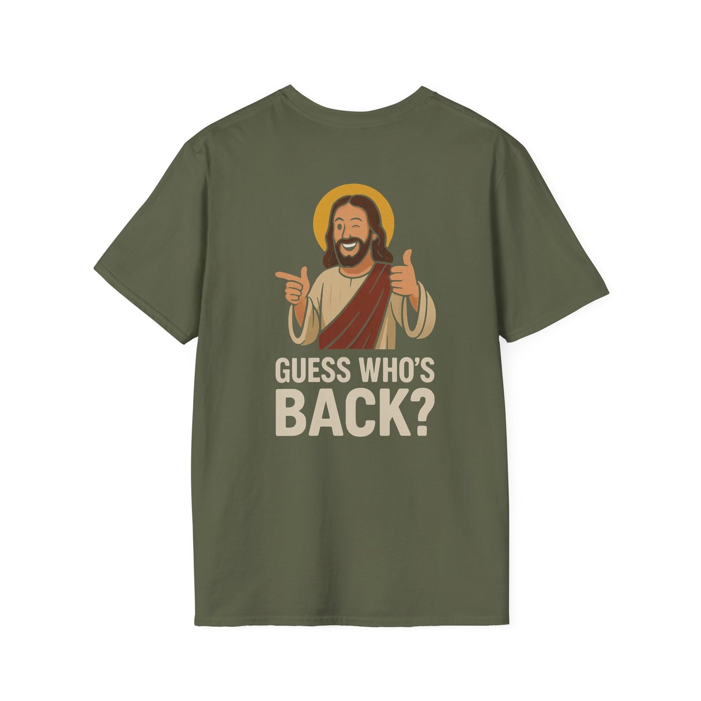 Jesus, Guess Who's Back? T-Shirt
