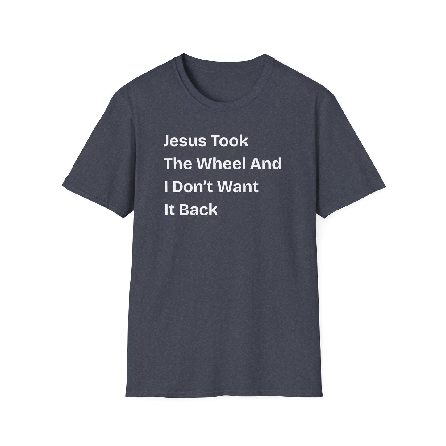 Jesus Took The Wheel T-Shirt