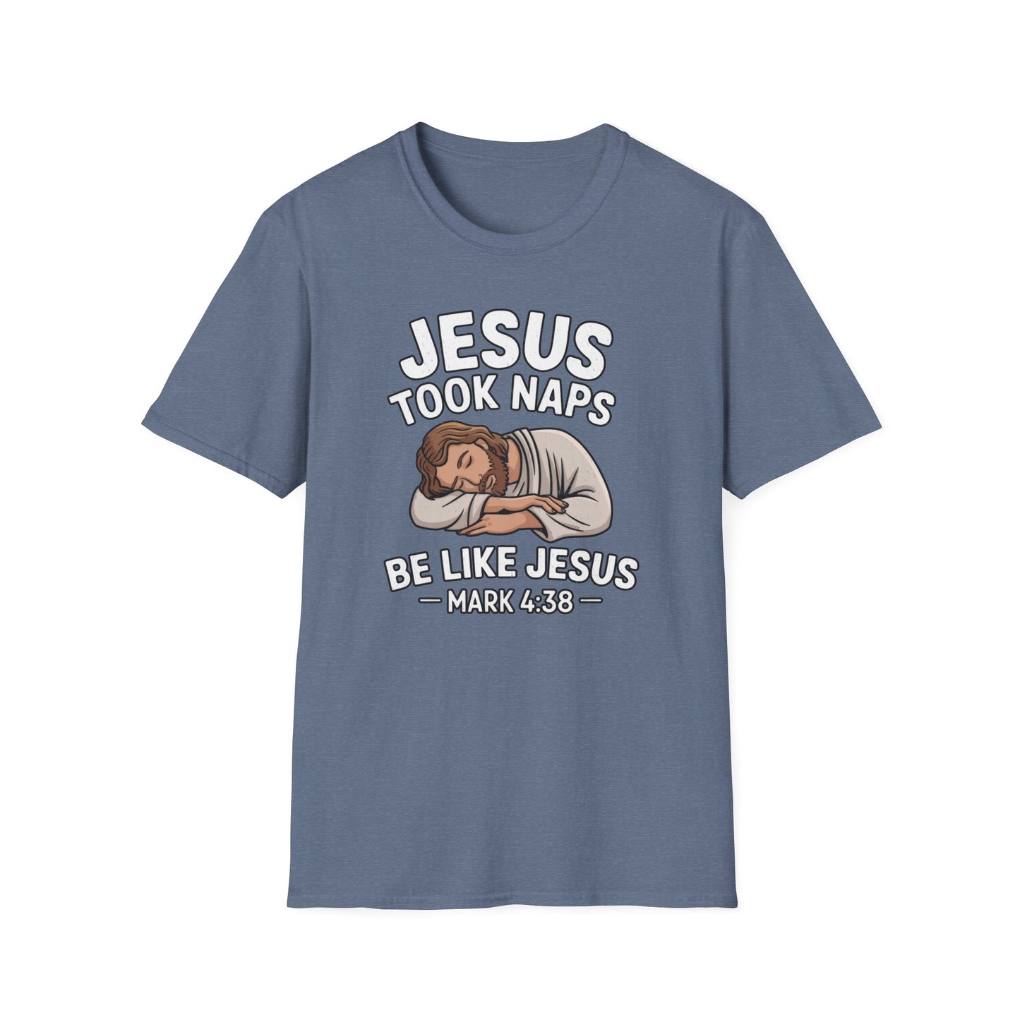 Jesus Took Naps T-Shirt