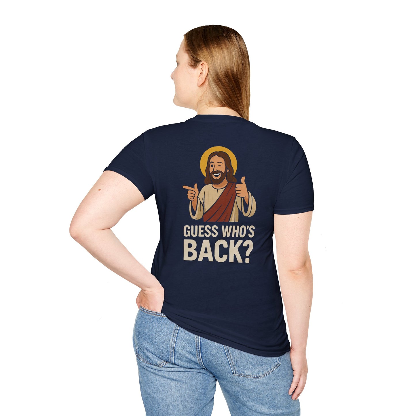 Jesus, Guess Who's Back? T-Shirt