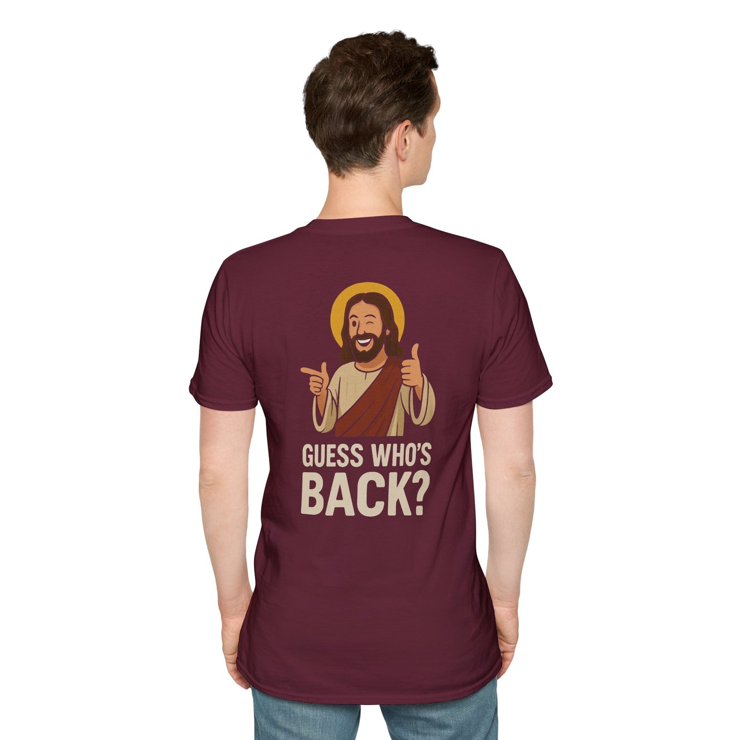 Jesus, Guess Who's Back? T-Shirt
