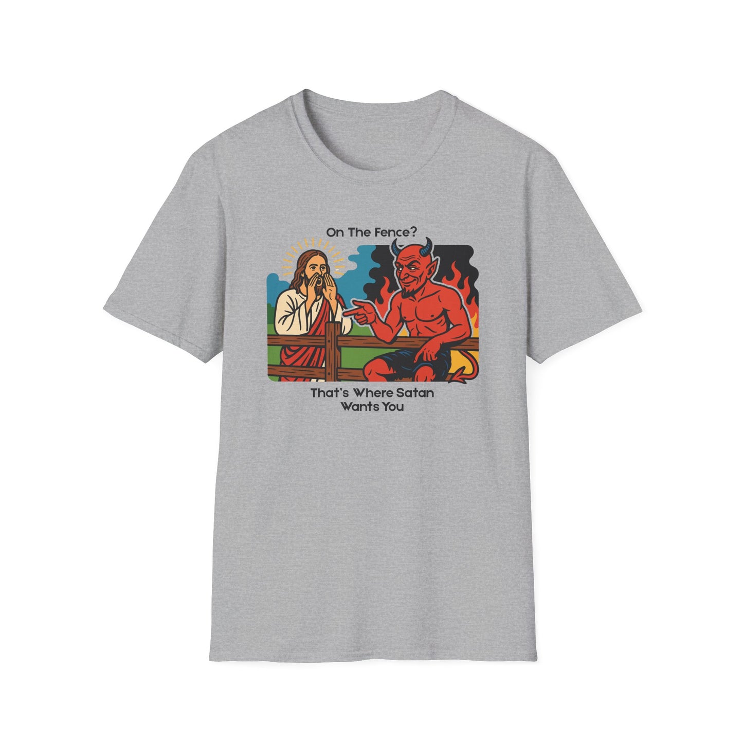 On The Fence? T-Shirt