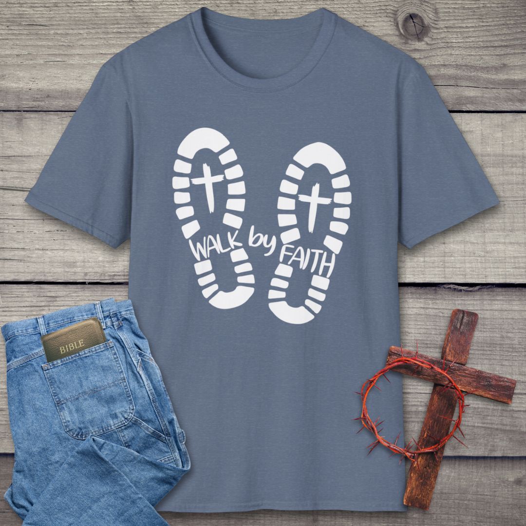 Walk By Faith T-Shirt