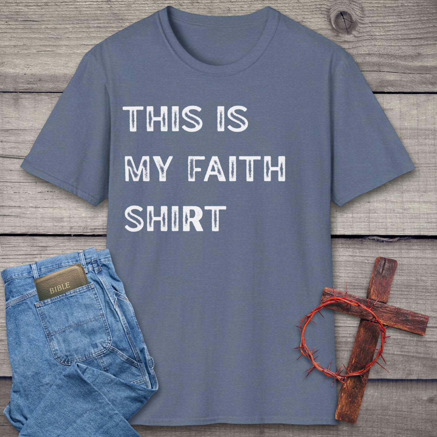 This Is My Faith T-Shirt
