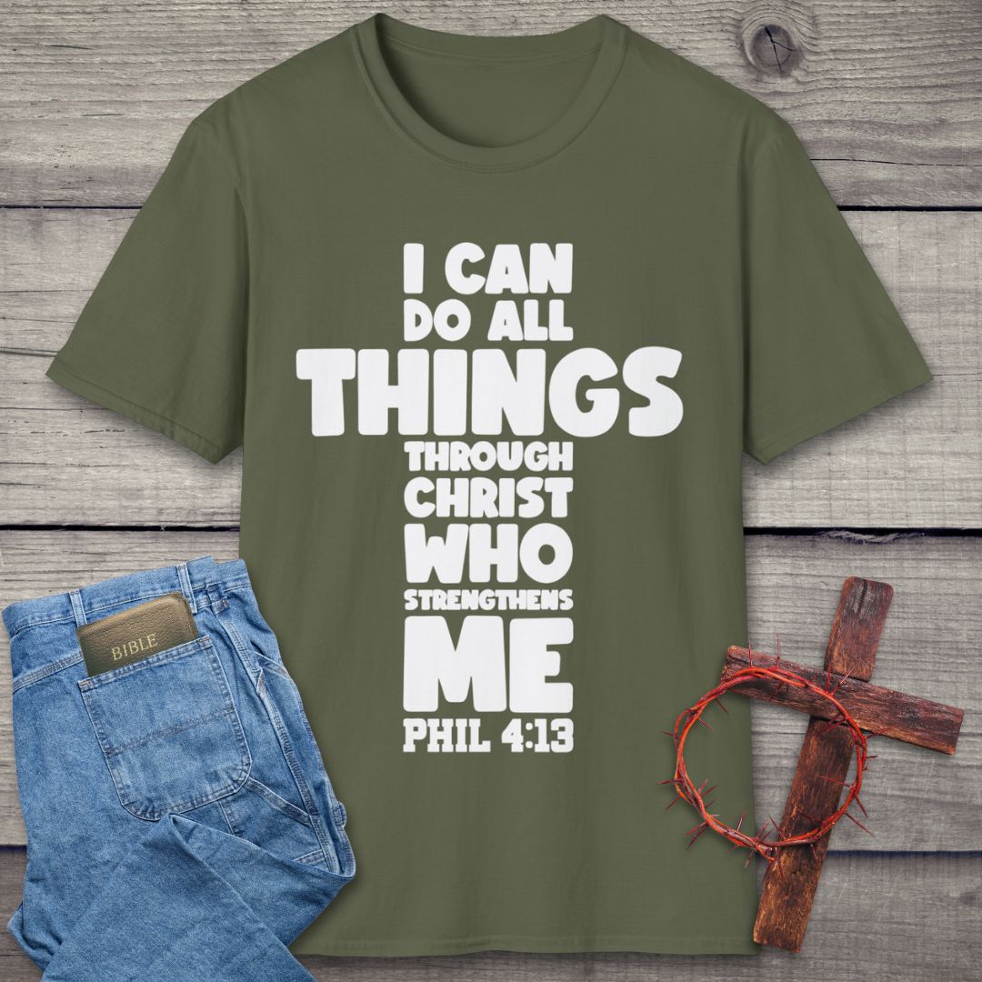 I Can Do All Things T-Shirt