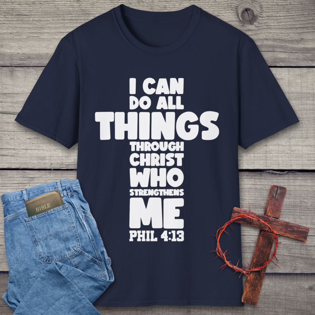 I Can Do All Things T-Shirt