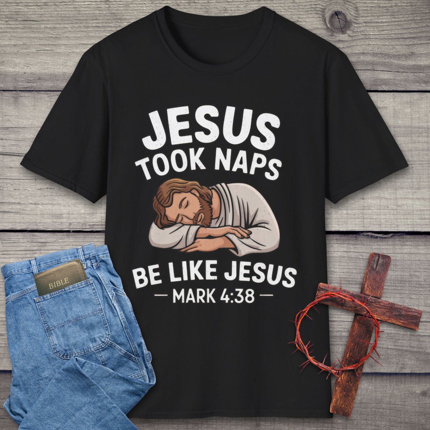 Jesus Napped T-Shirt