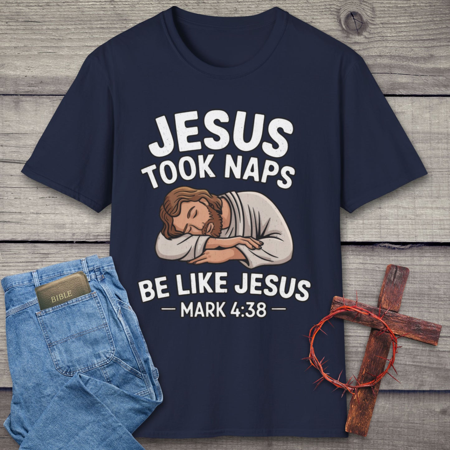 Jesus Napped T-Shirt