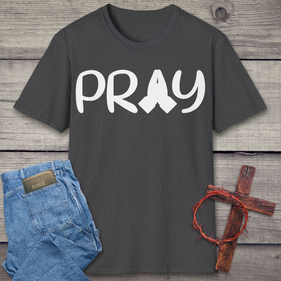 Pray T-Shirt