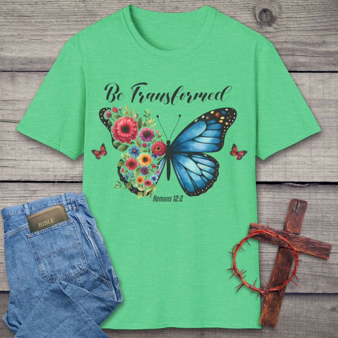 Be Transformed T-Shirt