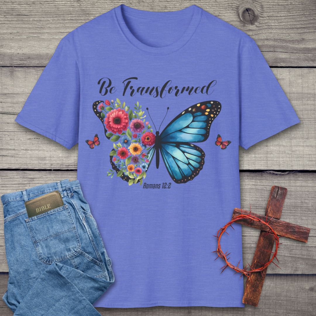 Be Transformed T-Shirt