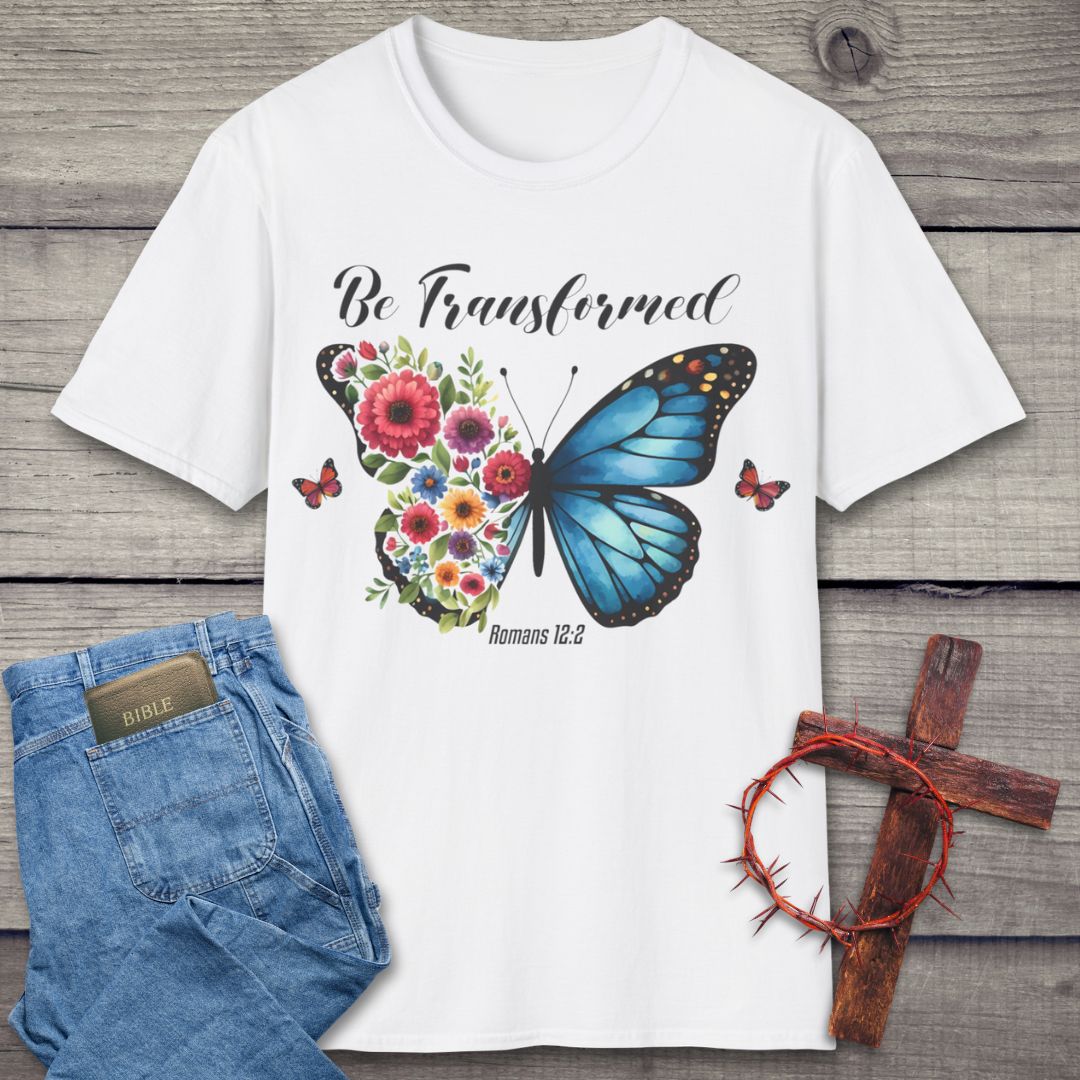 Be Transformed T-Shirt