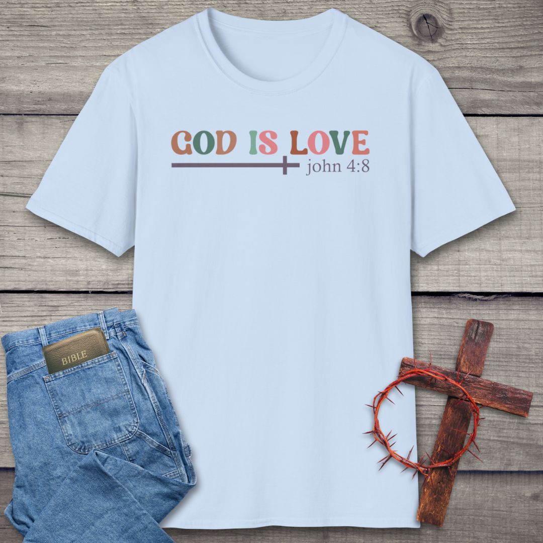 God Is Love T-Shirt