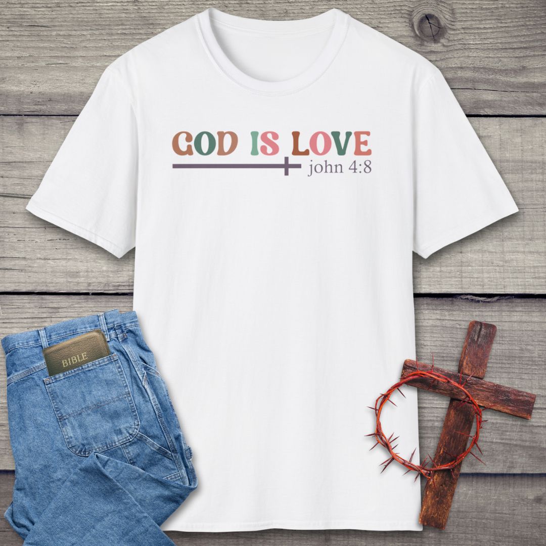 God Is Love T-Shirt
