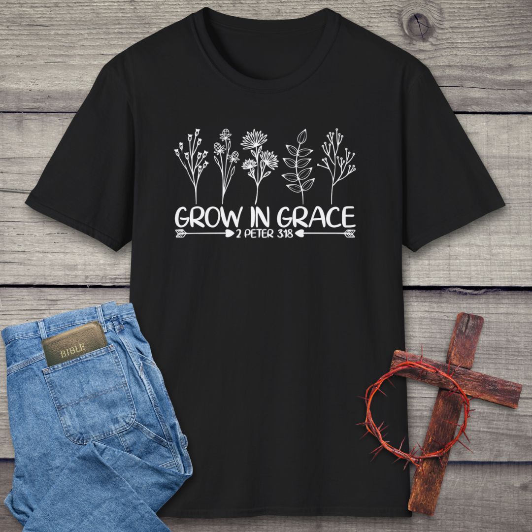Grow In Grace T-Shirt