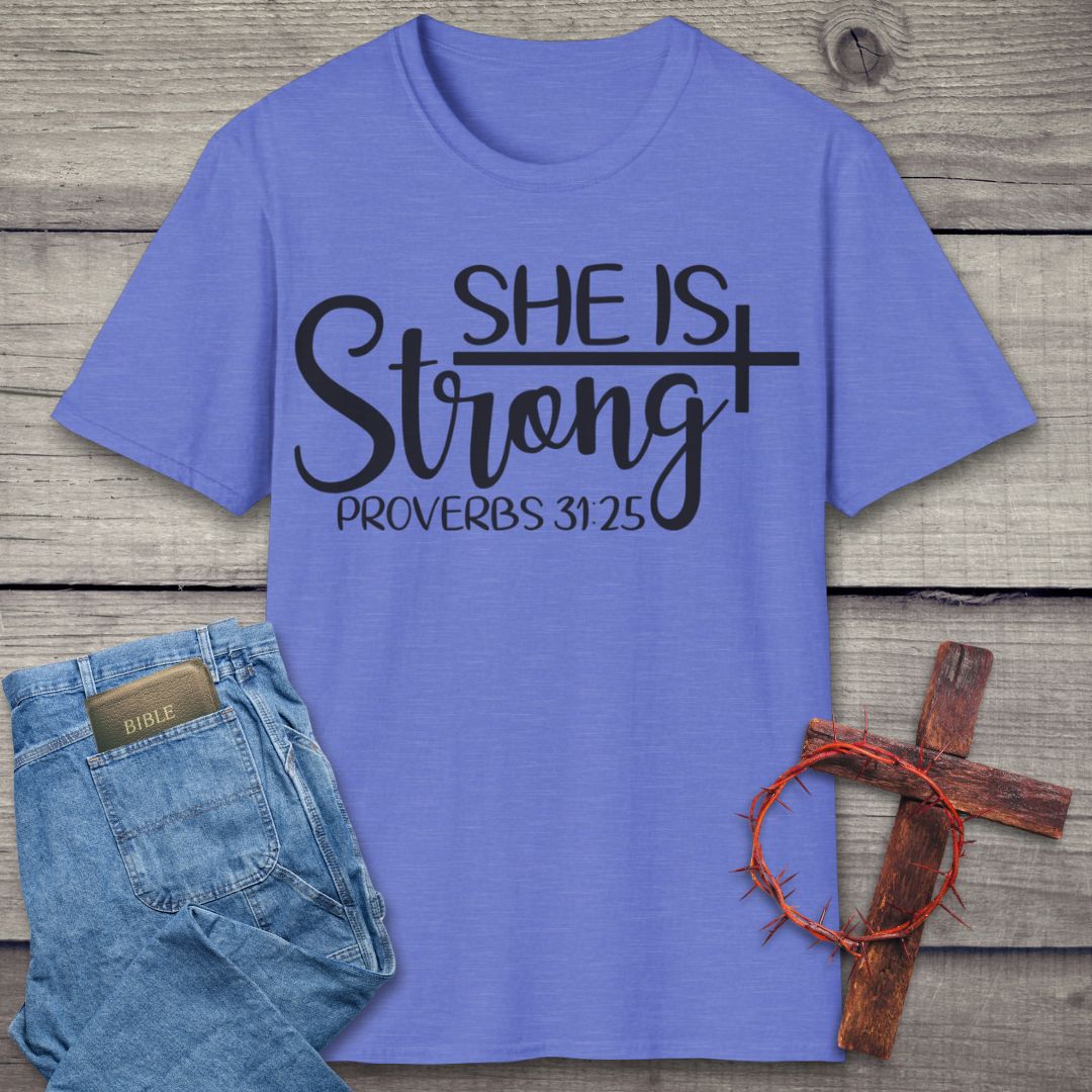 She Is Strong T-Shirt