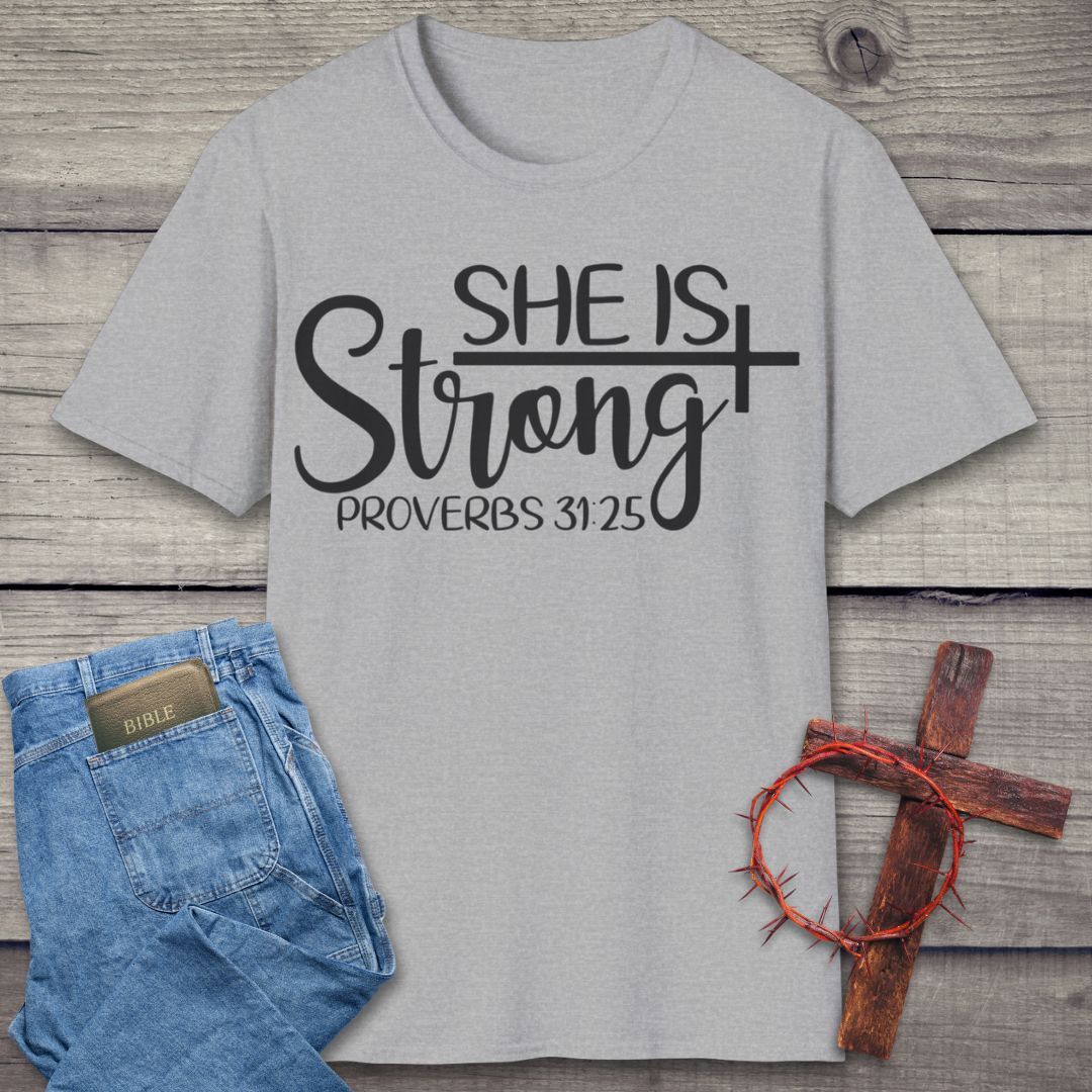 She Is Strong T-Shirt