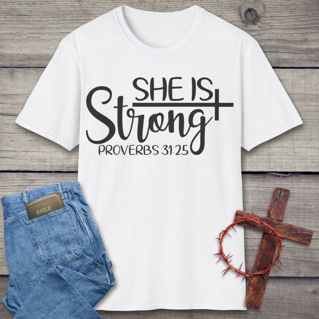 She Is Strong T-Shirt