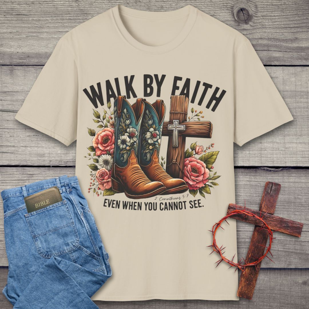Walk By Faith T-Shirt