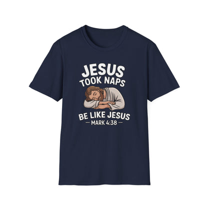 Jesus Took Naps T-Shirt
