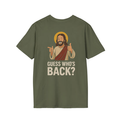 Jesus, Guess Who's Back? T-Shirt