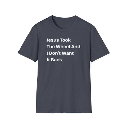 Jesus Took The Wheel T-Shirt