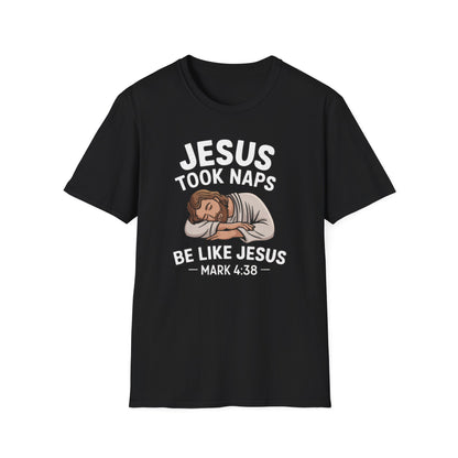 Jesus Took Naps T-Shirt