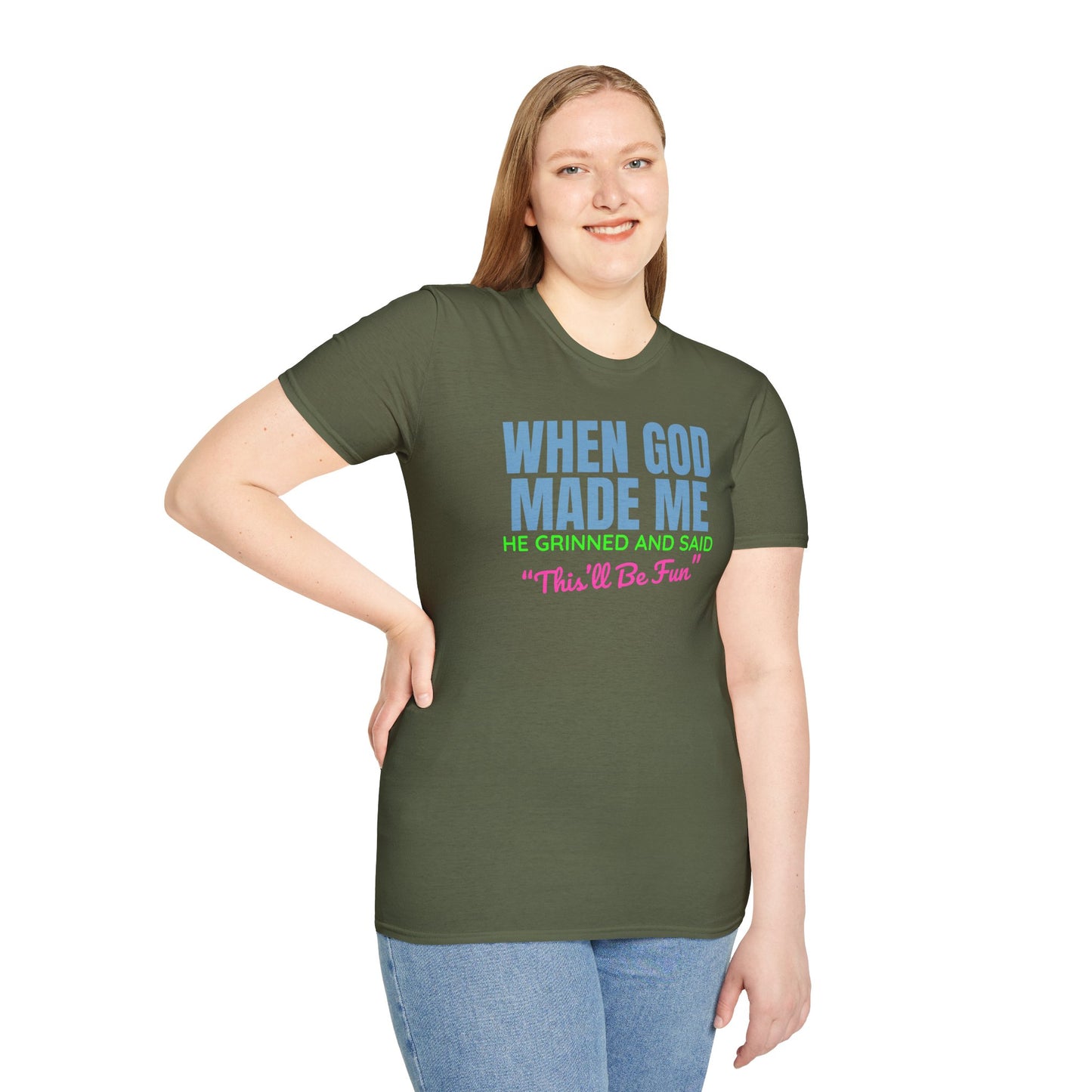 When God Made Me T-Shirt