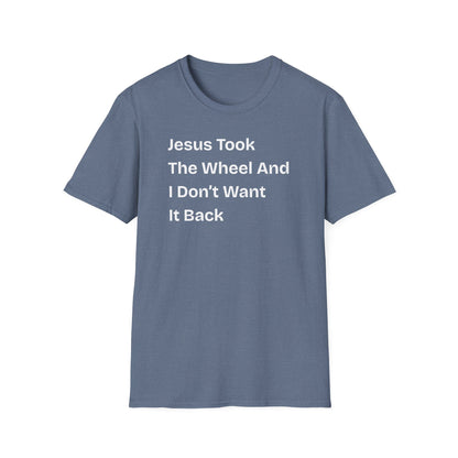 Jesus Took The Wheel T-Shirt
