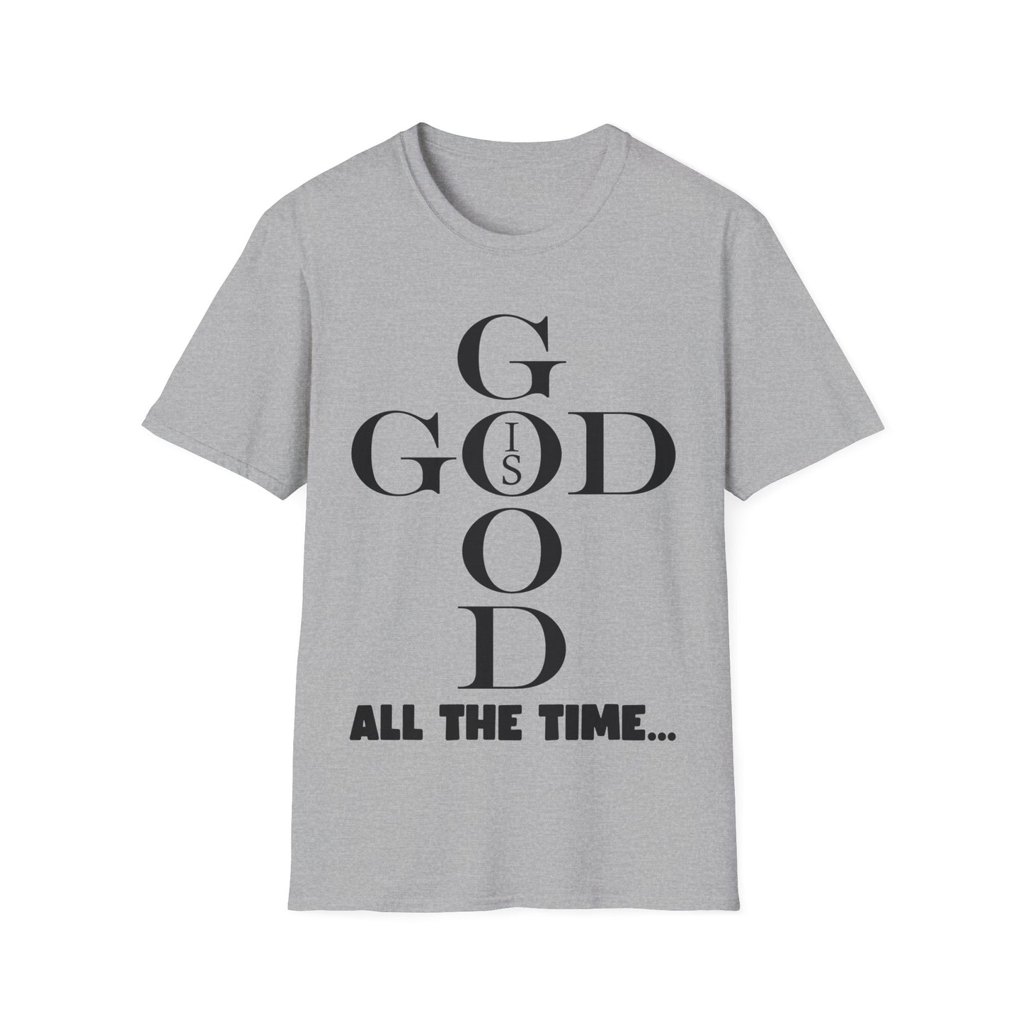 God Is Good Mens T-Shirt