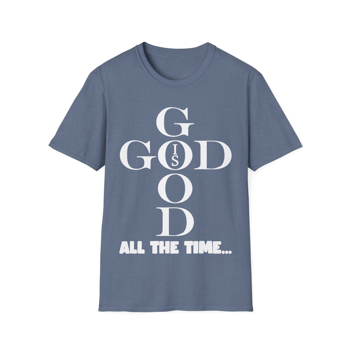 God Is Good Mens T-Shirt