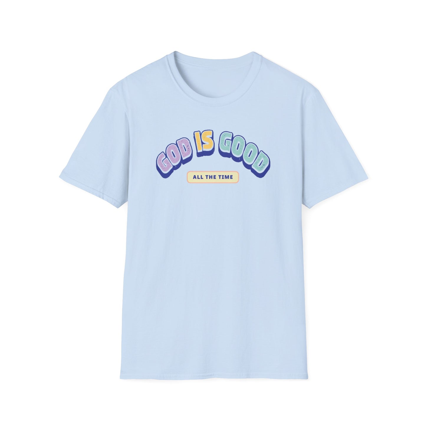 God Is Good T-Shirt