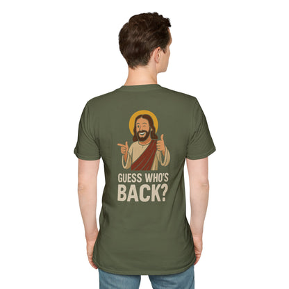 Jesus, Guess Who's Back? T-Shirt