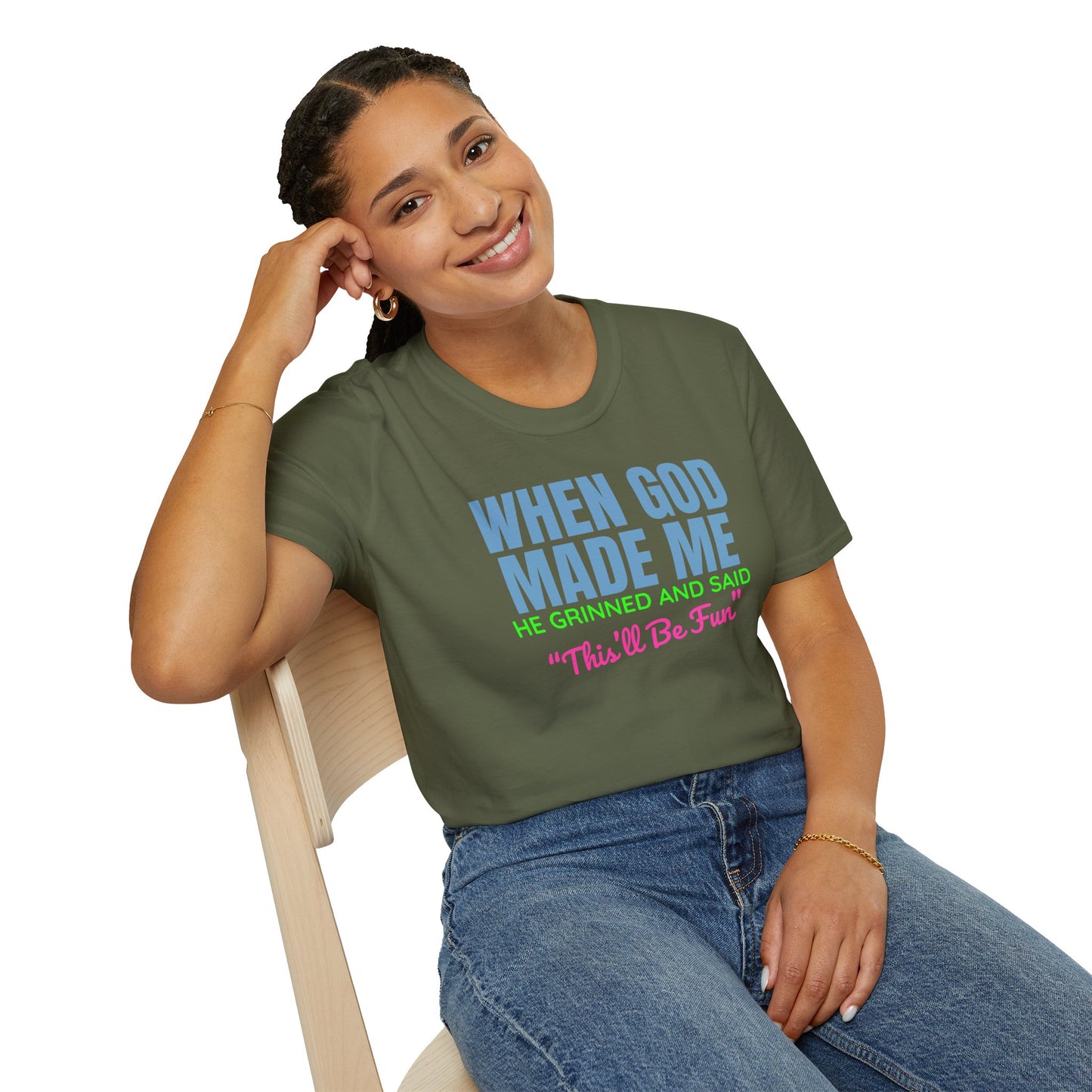 When God Made Me T-Shirt