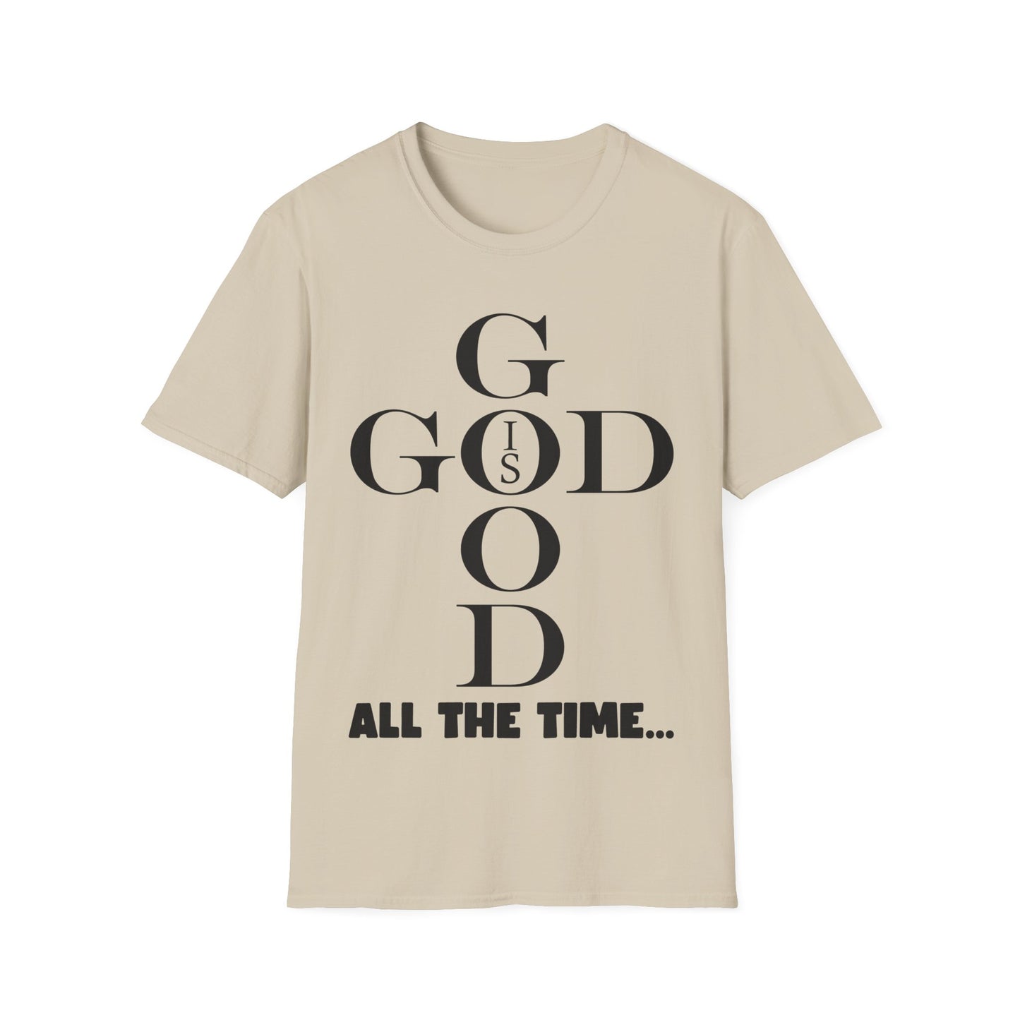 God Is Good Mens T-Shirt