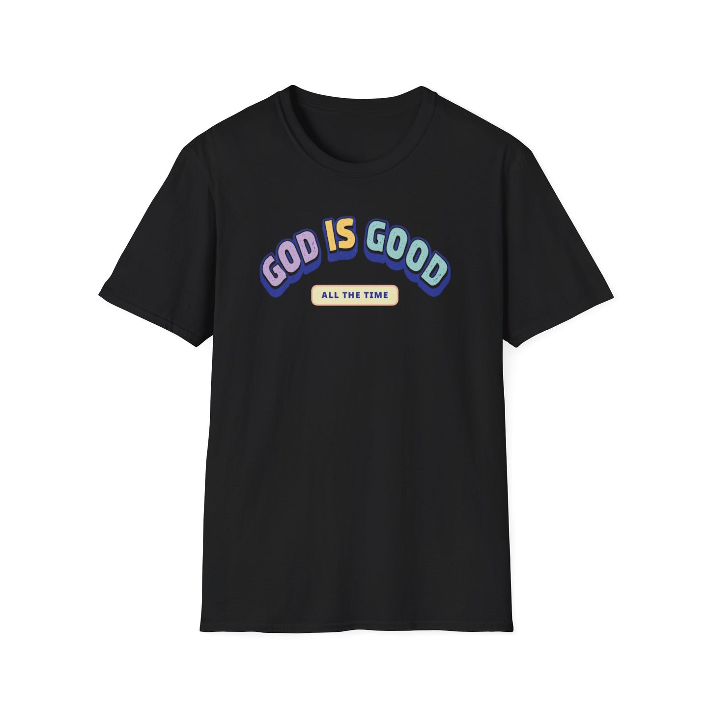 God Is Good T-Shirt