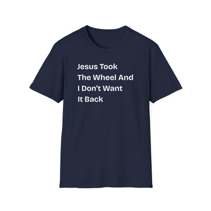 Jesus Took The Wheel T-Shirt