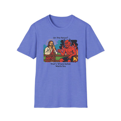 On The Fence? T-Shirt