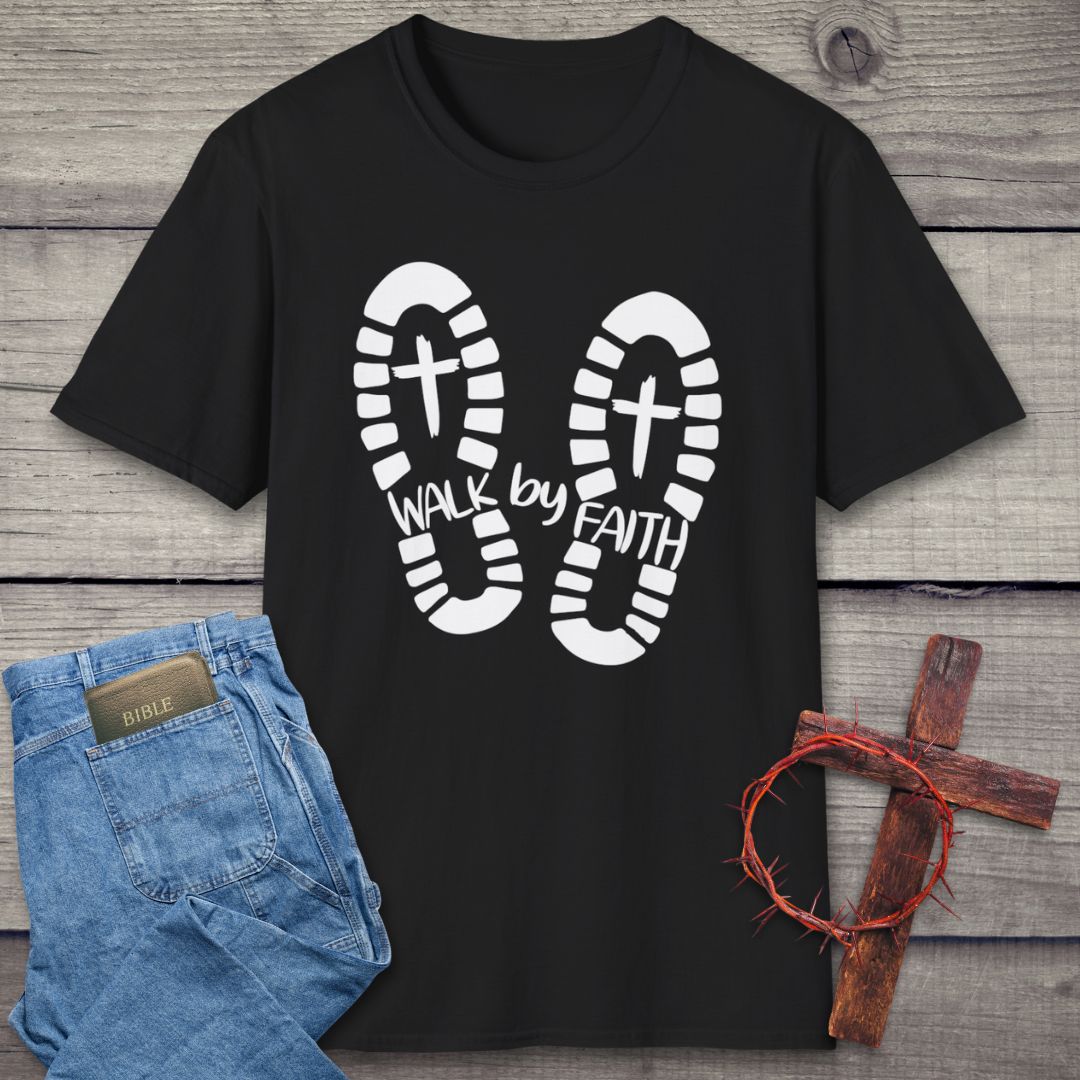 Walk By Faith T-Shirt