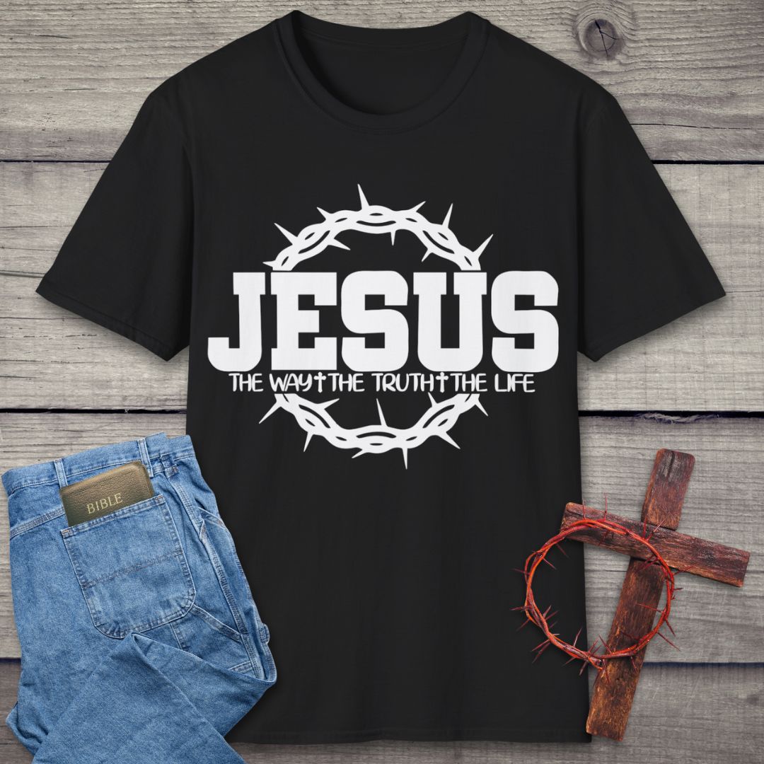 Way, Truth, Life T-Shirt