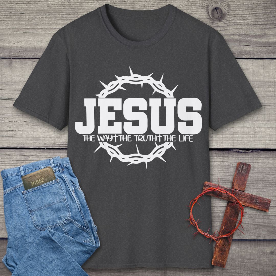 Way, Truth, Life T-Shirt