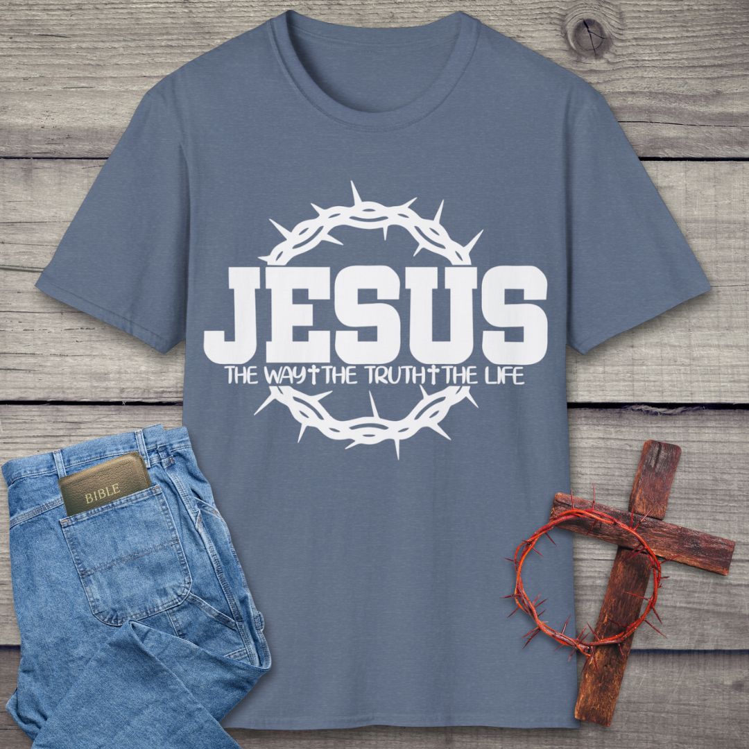 Way, Truth, Life T-Shirt