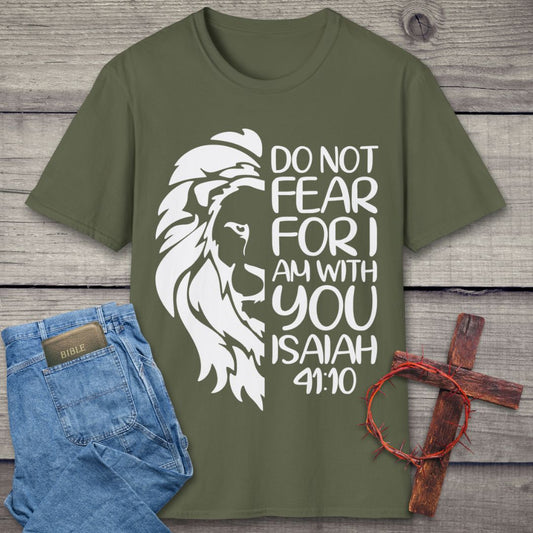 Do Not Fear T-Shirt