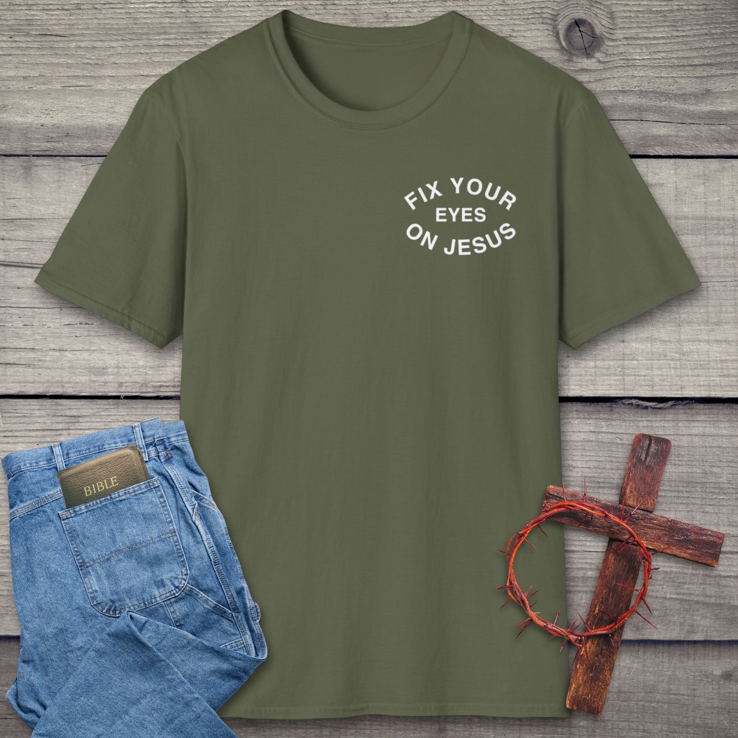 Fix Your Eyes On Jesus T-Shirt