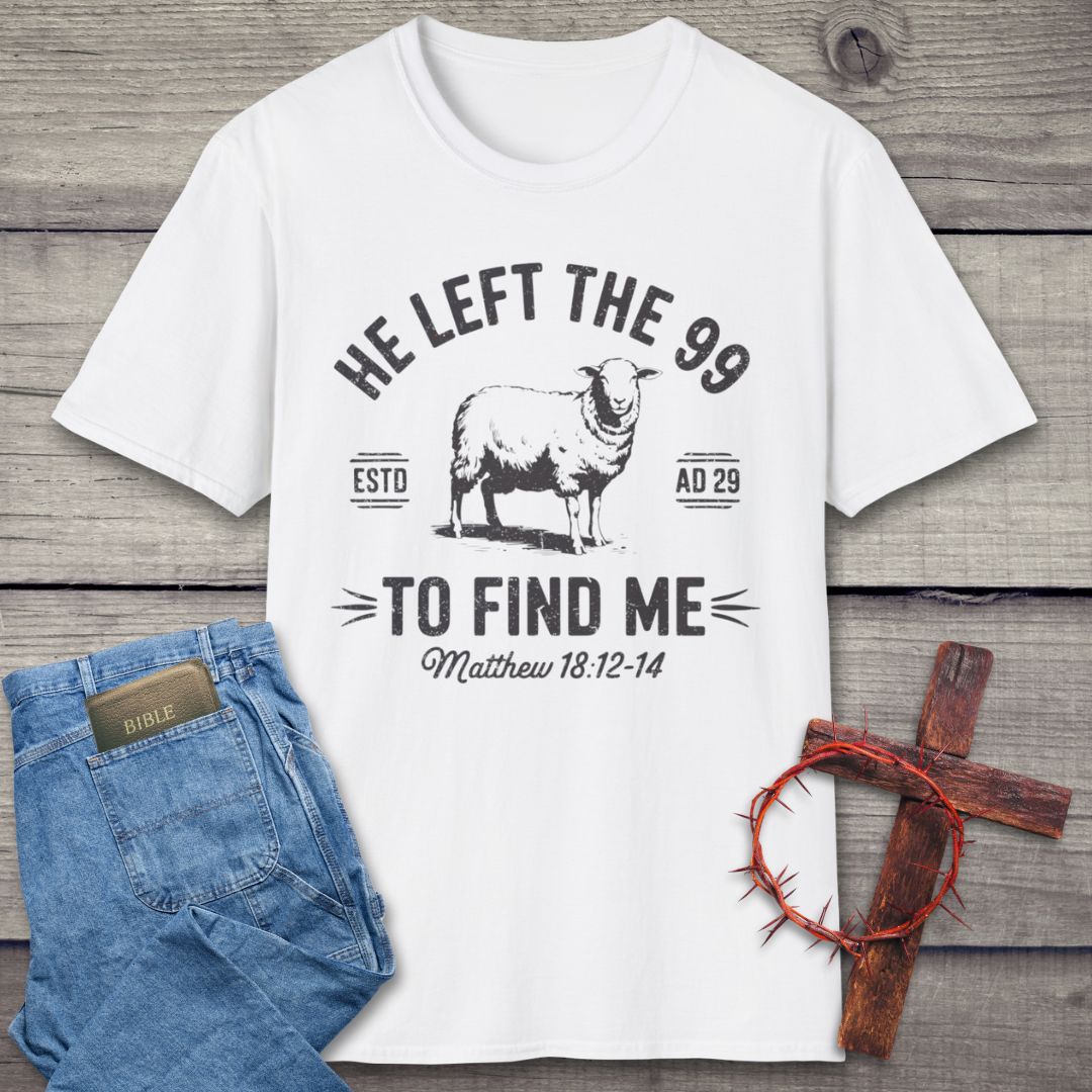 He Left The 99 T-Shirt