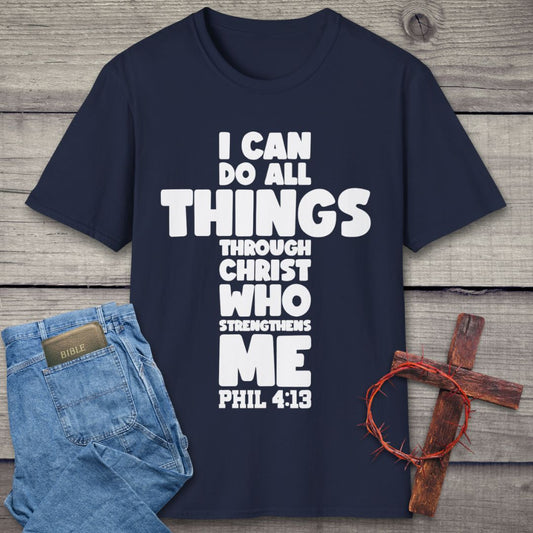 I Can Do All Things T-Shirt