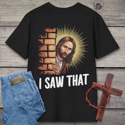 I Saw That Back Graphic T-Shirt
