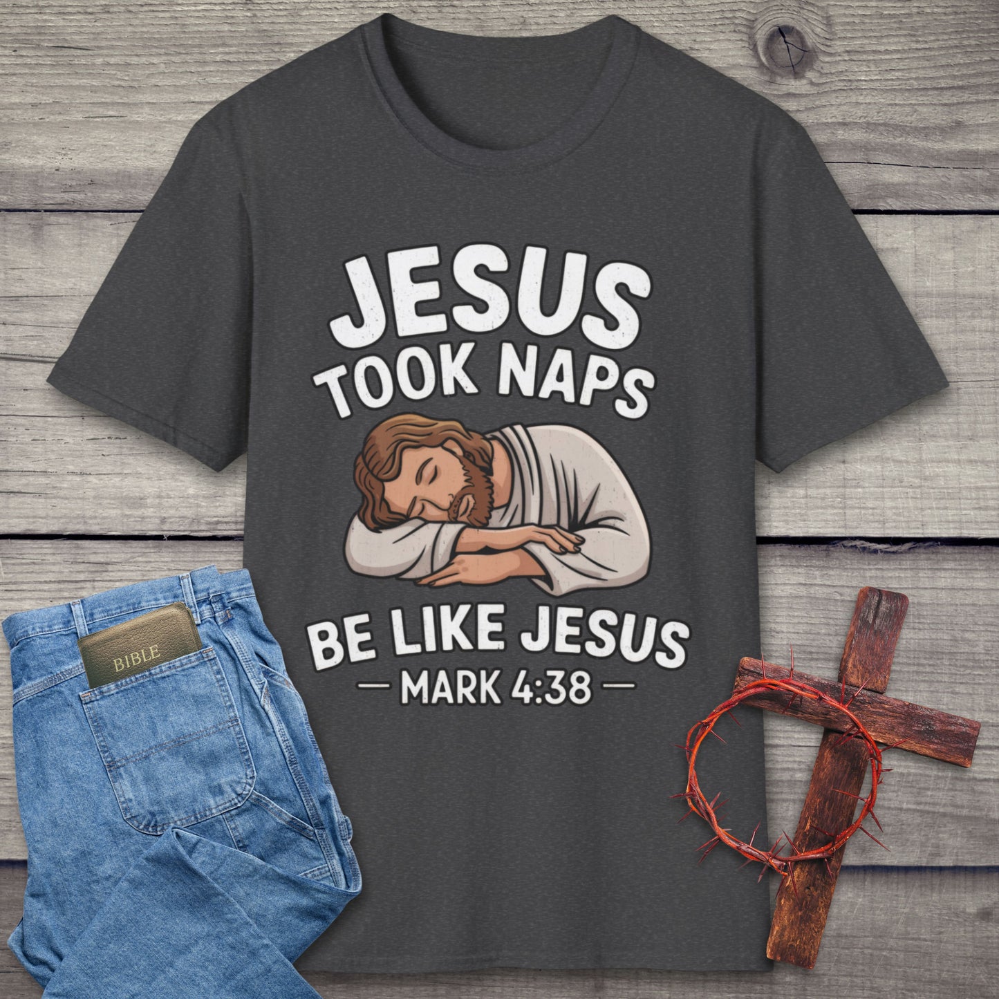 Jesus Napped T-Shirt